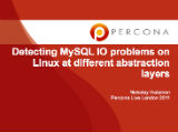 Detecting MySQL IO problems on Linux at different abstraction layers