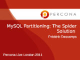 MySQL Partitioning: The Spider Solution