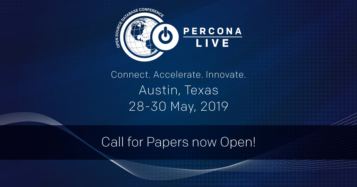 Percona Live 2019 Call for Papers is Now Open!