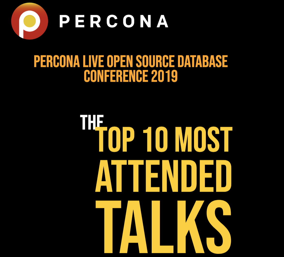 Percona Live 2019’s Top 10 Most Attended Talks