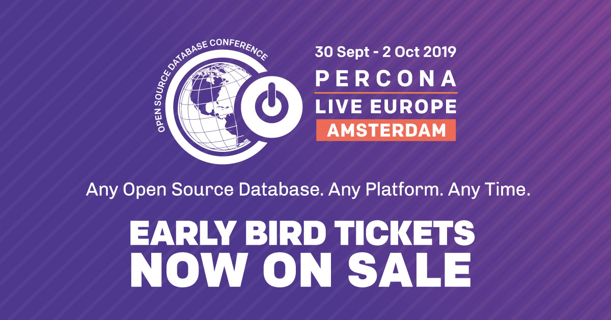 Percona Live Europe 2019 Conference Updates