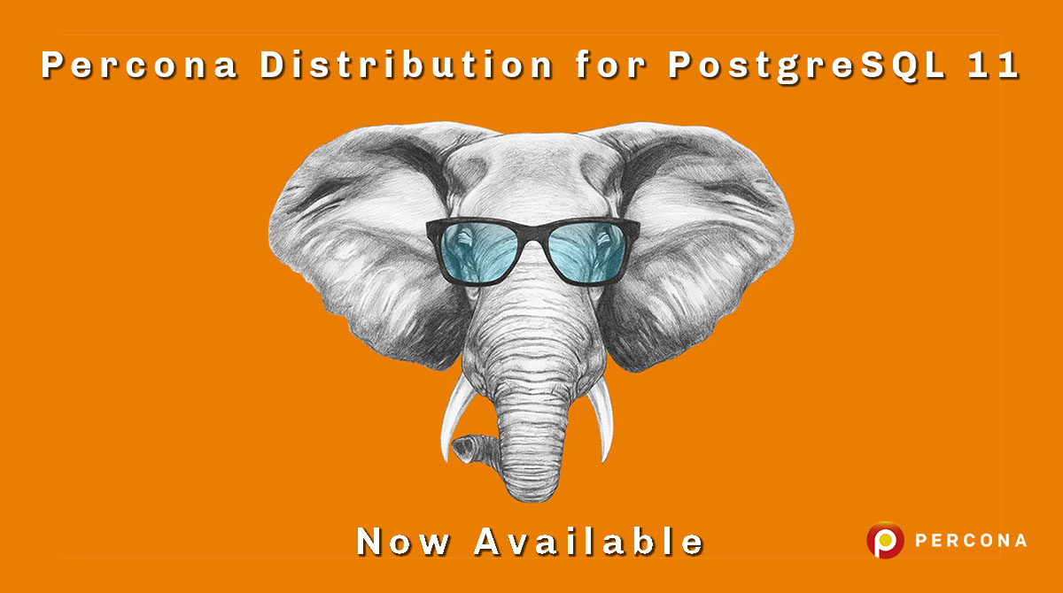Percona Distribution for PostgreSQL: The Best Enterprise-Level Components From One Source