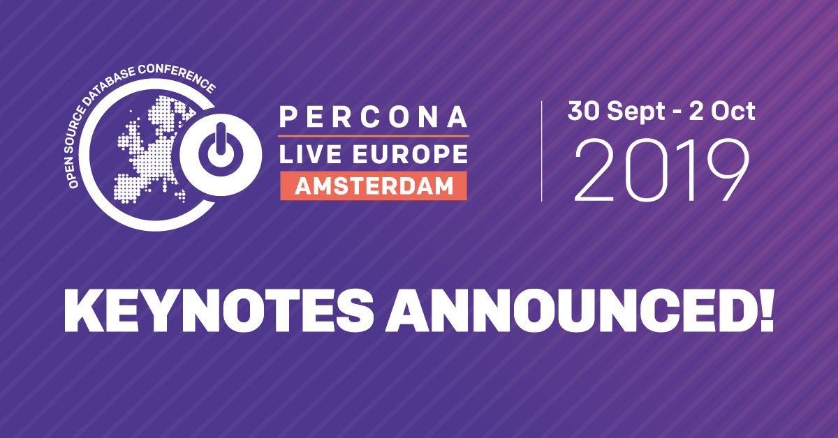 Announcing Keynotes for Percona Live Europe 2019!