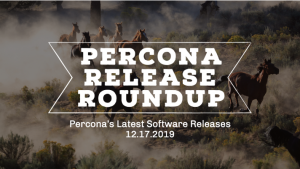 Percona Releases Dec 17