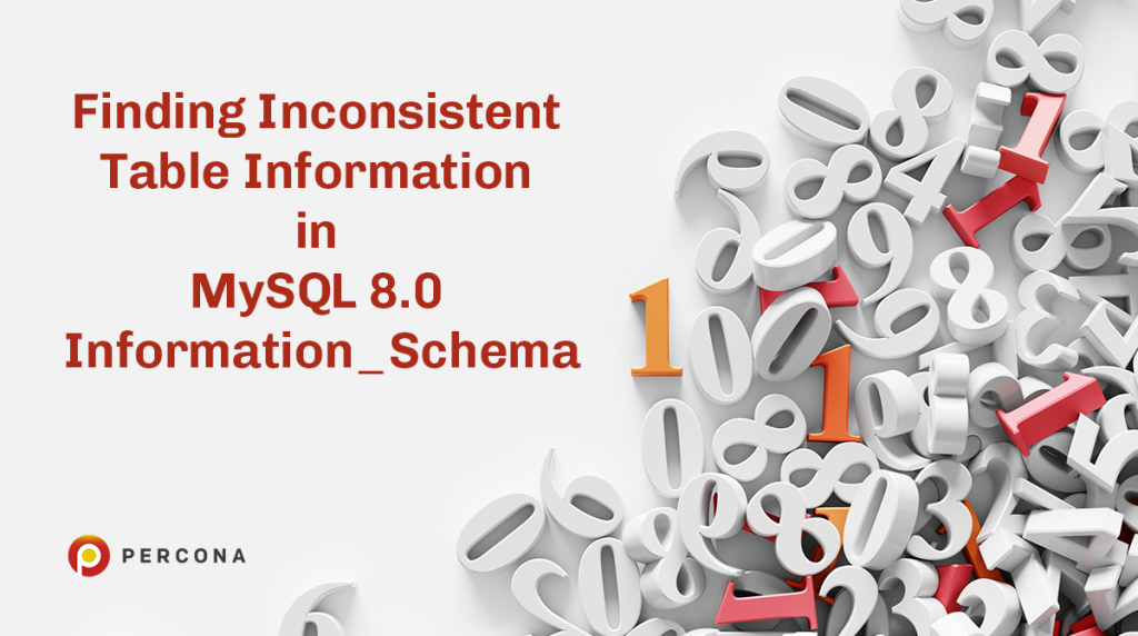 Seriously Inconsistent Table Information in MySQL 8.0 Information_Schema