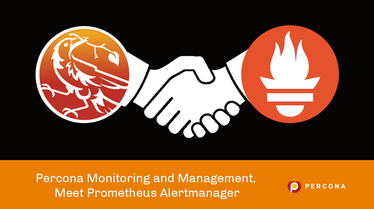 Percona Monitoring and Management, Meet Prometheus Alertmanager