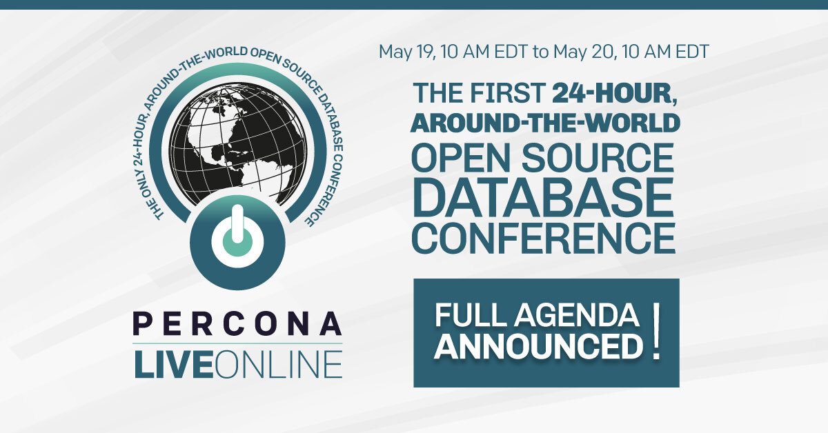 Percona Live ONLINE 2020 Speaker Previews