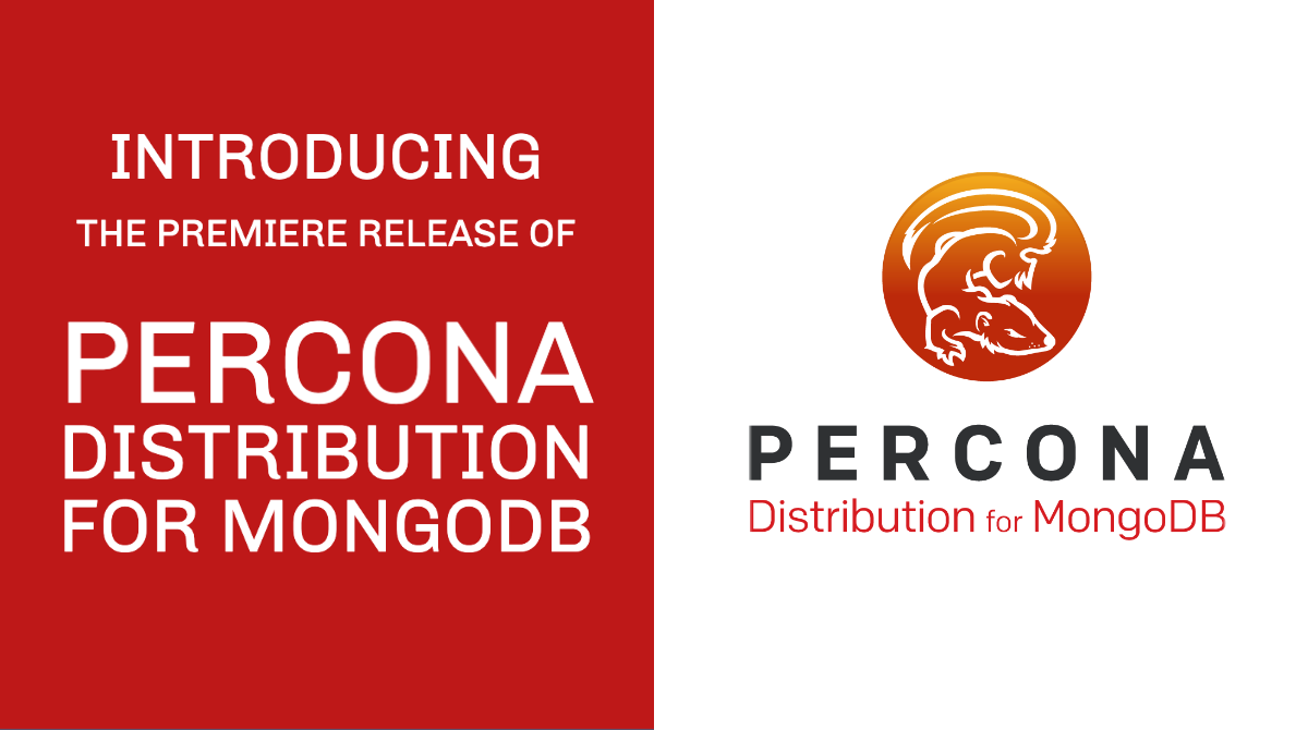 Introducing the Premiere Release of Percona Distribution for MongoDB