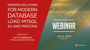 Modern Solutions for Modern Database Load_ MySQL 8.0 and Percona