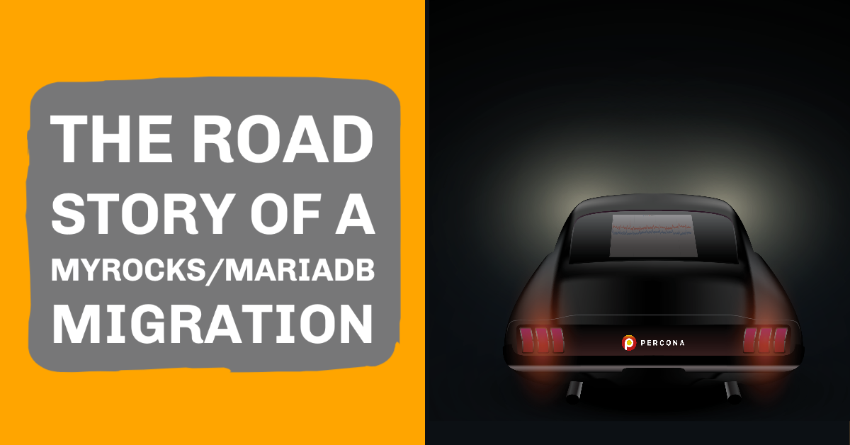 The Road Story of a MyRocks/MariaDB Migration