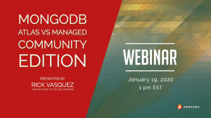MongoDB Atlas vs Managed Community Edition