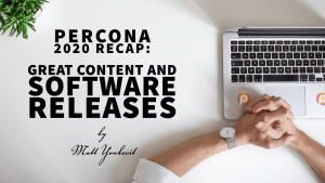 Percona 2020 content and releases