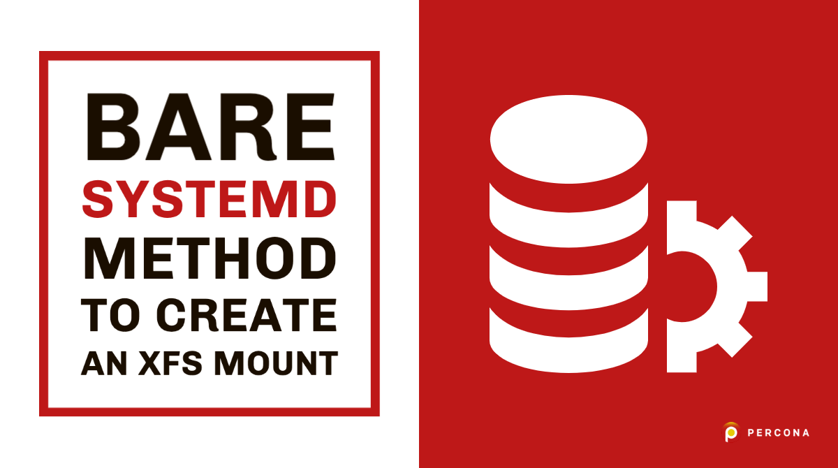 Bare Systemd Method to Create an XFS Mount