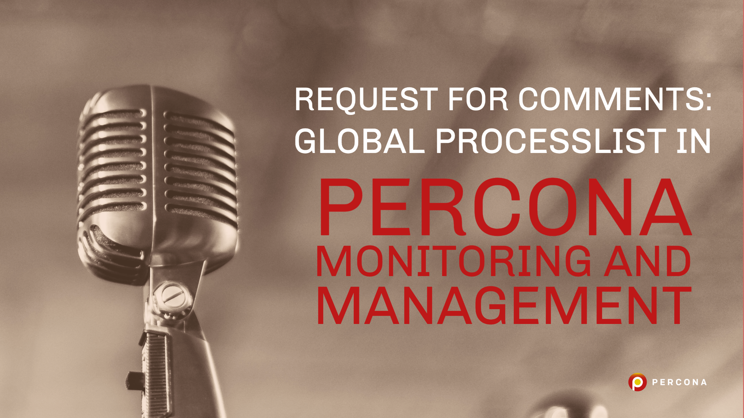 Request for Comments: Global Processlist in Percona Monitoring and Management