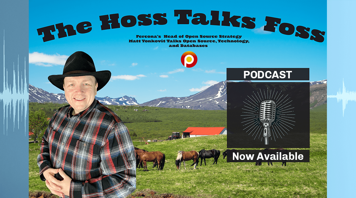 Hoss Talks Foss: The Podcast is Now Available