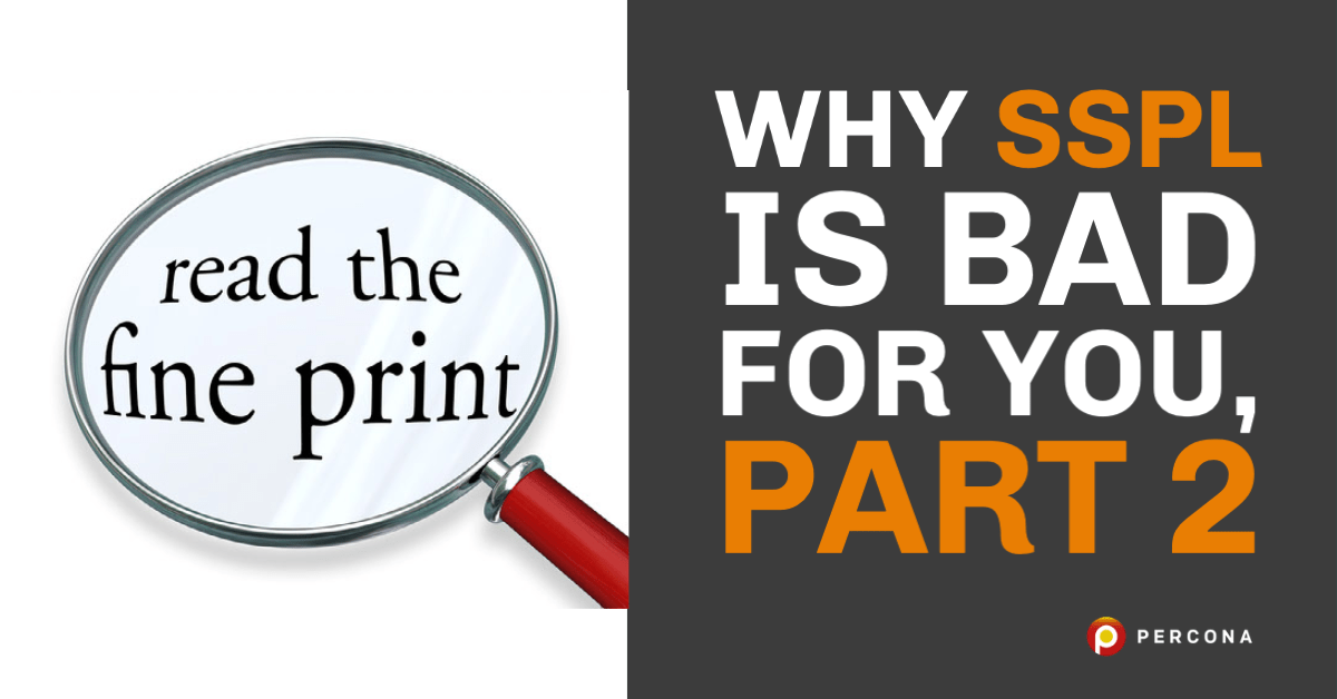 Why SSPL is Bad For You, Part 2