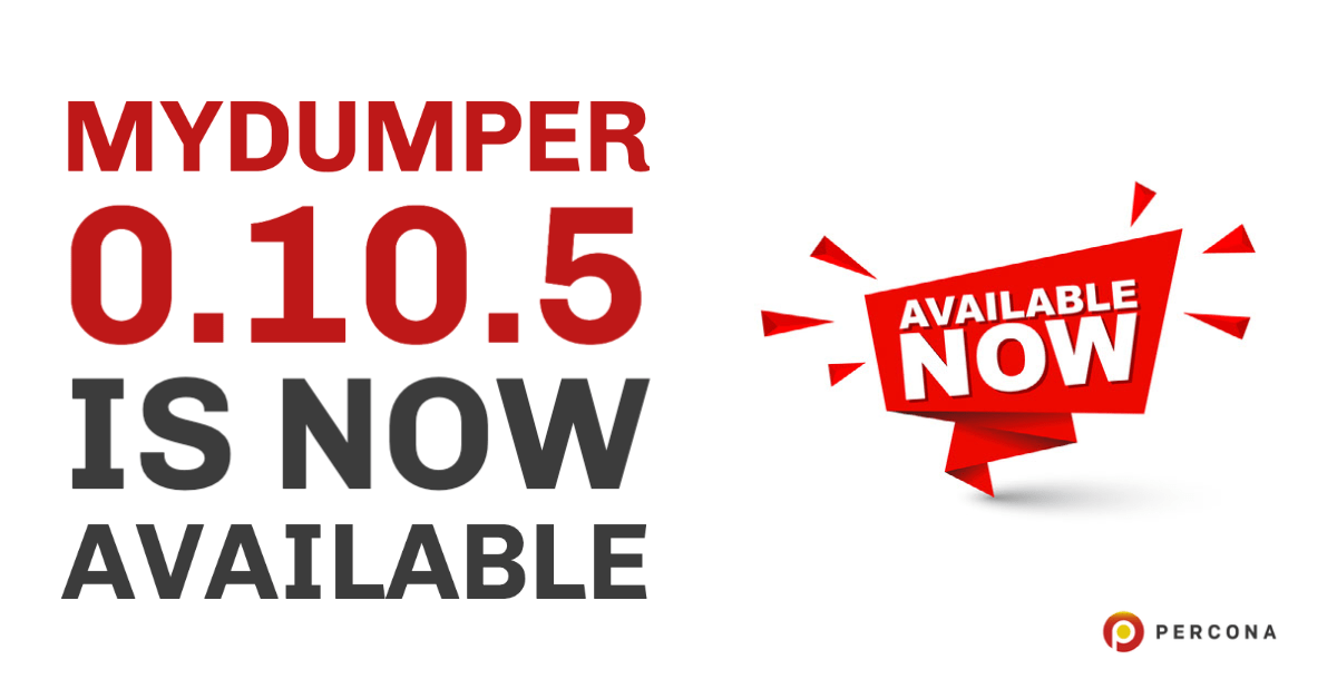 MyDumper 0.10.5 is Now Available