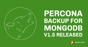 Percona Backup for MongoDB v1.5 Released