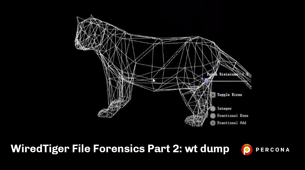 WiredTiger File Forensics Part 2: wt dump