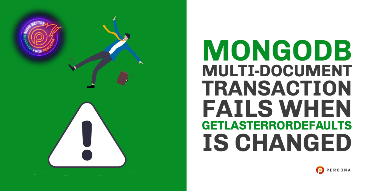 MongoDB Multi-Document Transaction Fails When getLastErrorDefaults is Changed