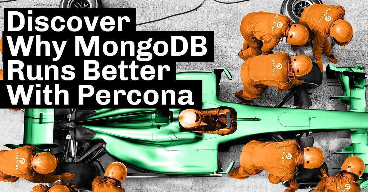 Discover Why MongoDB Runs Better With Percona