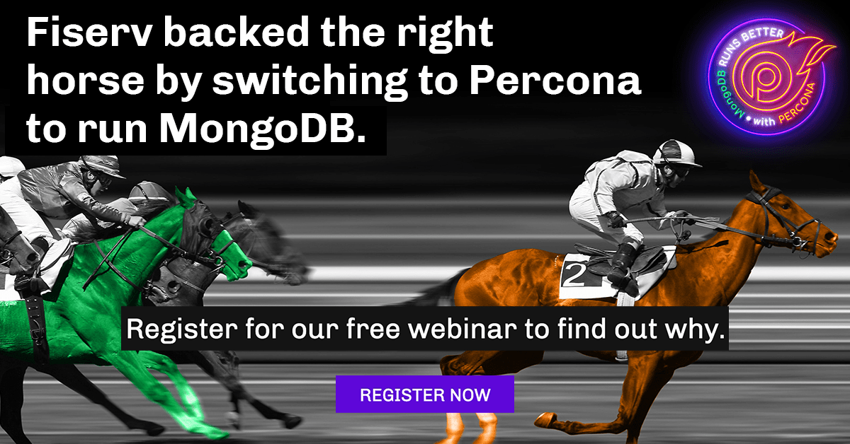 Free Webinar July 27: Why Fiserv Moved to Percona to Run MongoDB