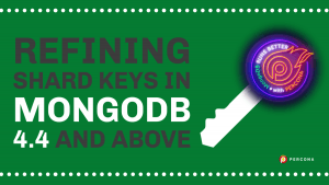 Refining Shard Keys in MongoDB 4.4