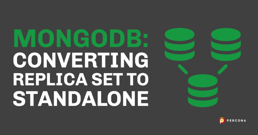 MongoDB - Converting Replica Set to Standalone