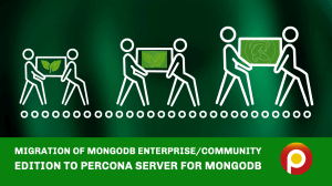 Migration of MongoDB to Percona Server for MongoDB
