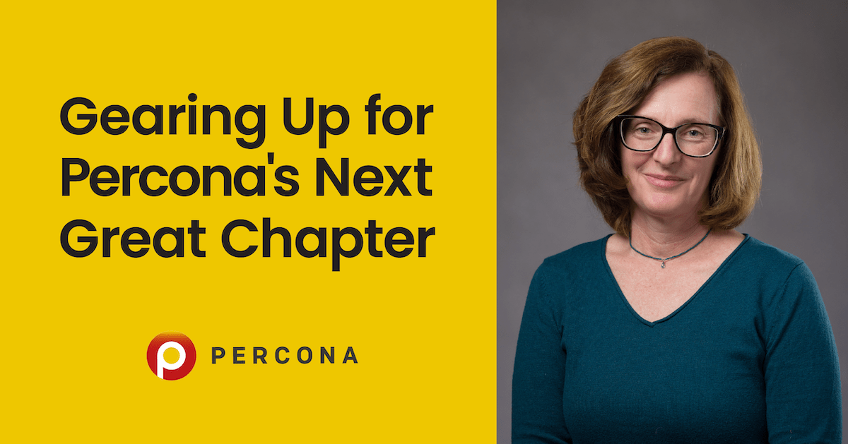 Gearing Up for Percona’s Next Great Chapter