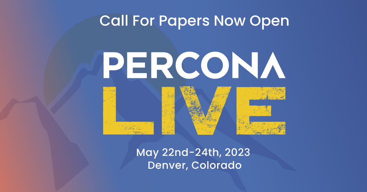 Percona Live 2023 Call For Papers Open!
