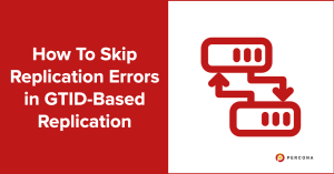 Replication Errors in GTID-Based Replication