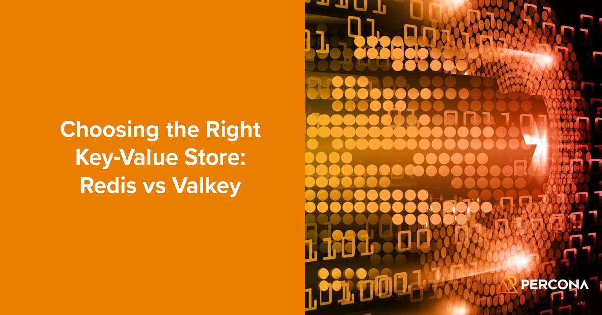 选择合适的键值存储：Redis与Valkey