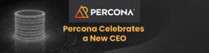 Celebrating a New Chapter: Percona Welcomes Peter Farkas as its New Chief Executive Officer