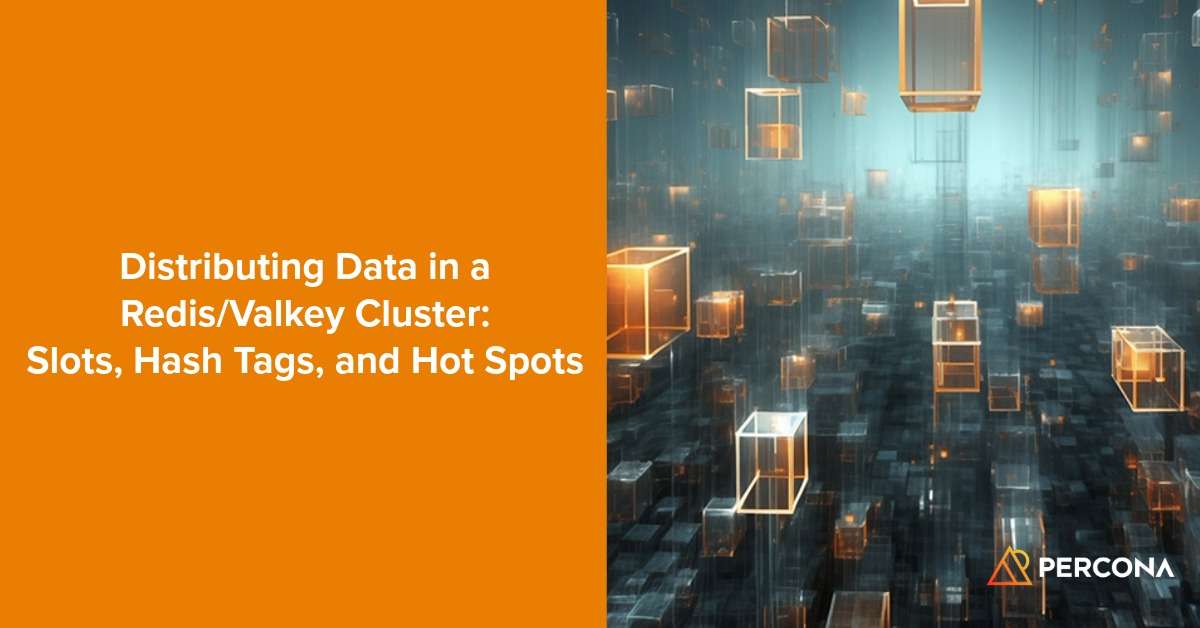 在Redis/Valkey集群中分配数据：槽、哈希标签与热槽问题