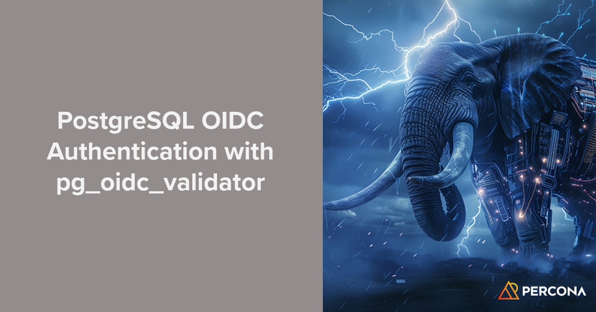 PostgreSQL OIDC认证与pg_oidc_validator