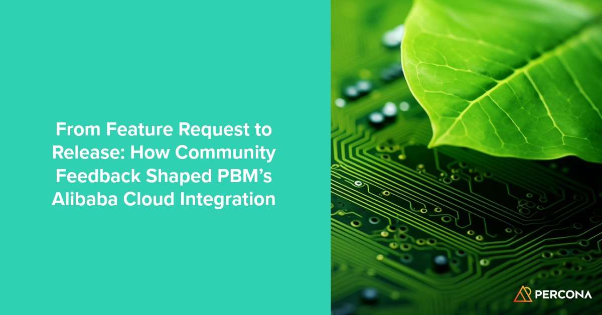 从功能请求到发布：社区反馈如何塑造PBM的阿里云集成
