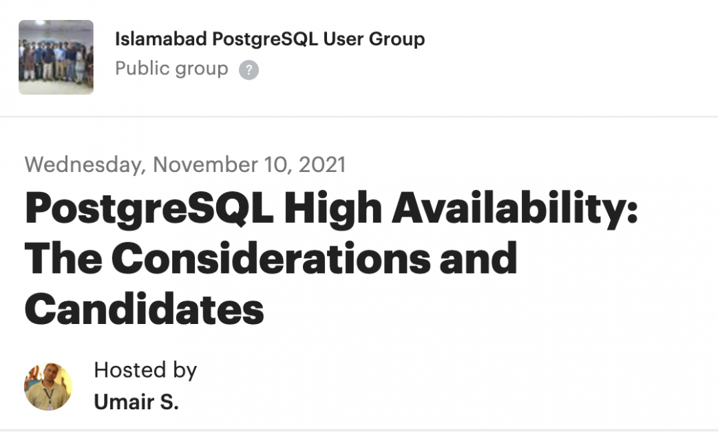 PostgreSQL High Availability: The Considerations and Candidates Meetup