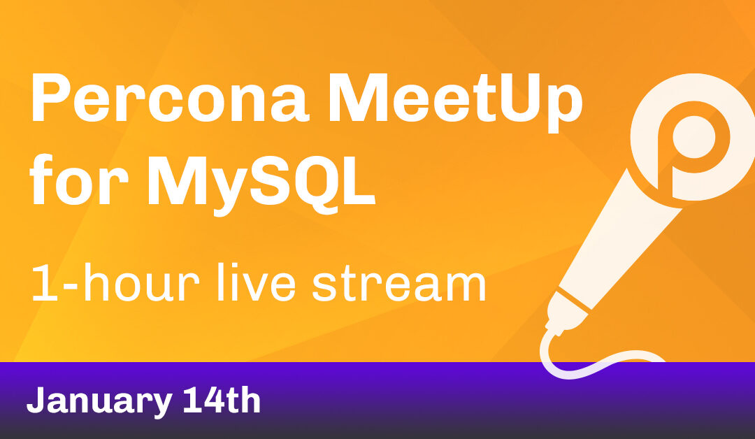 Community MeetUp for MySQL