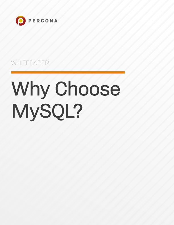 Why Choose MySQL? - Percona