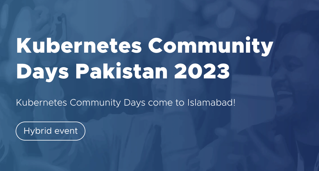 Kubernetes Community Days Pakistan 2023