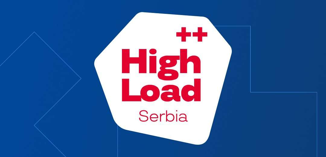 Highload++ Serbia 2023