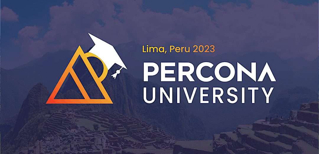 Percona University Peru 2023