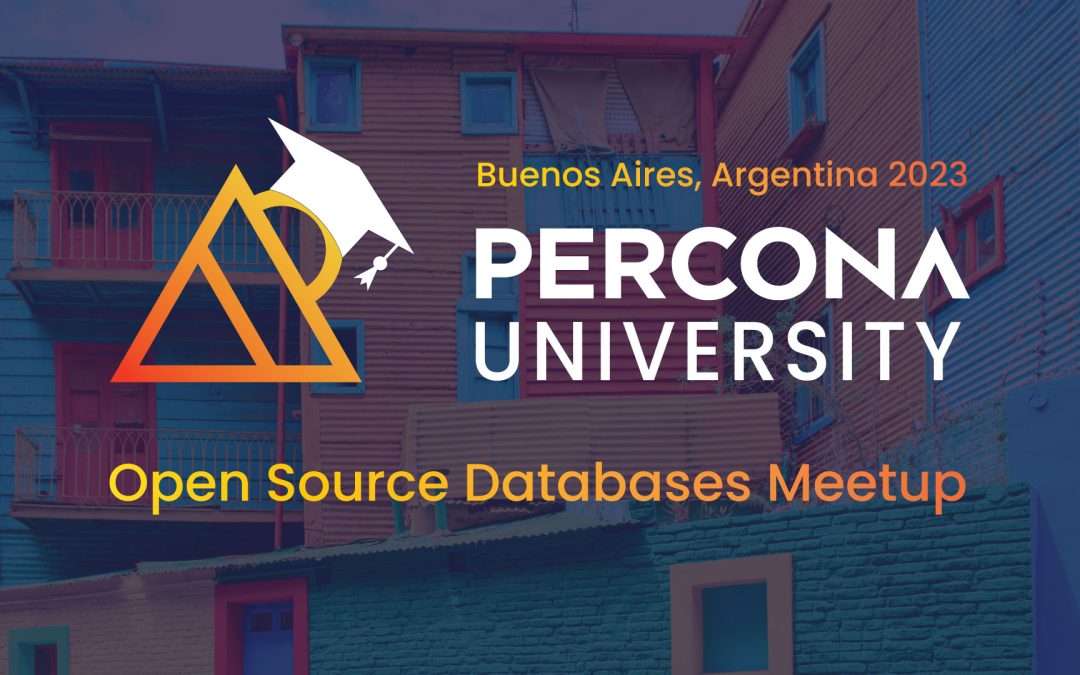 Percona University Buenos Aires 2023