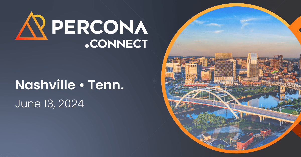 DES-177 Percona.Connect – Nashville – June 13, 2024 Percona.connect Nashville
