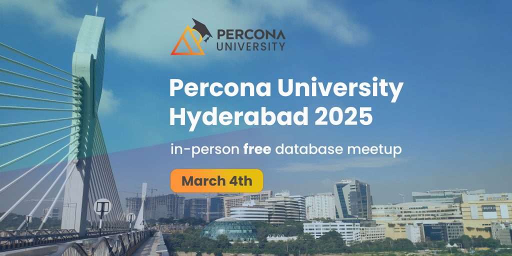 Percona University Hyderabad, India