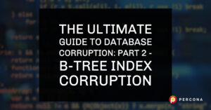 B-tree Index Corruption