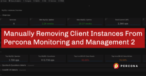 removing Client Instances From Percona Monitoring and Management