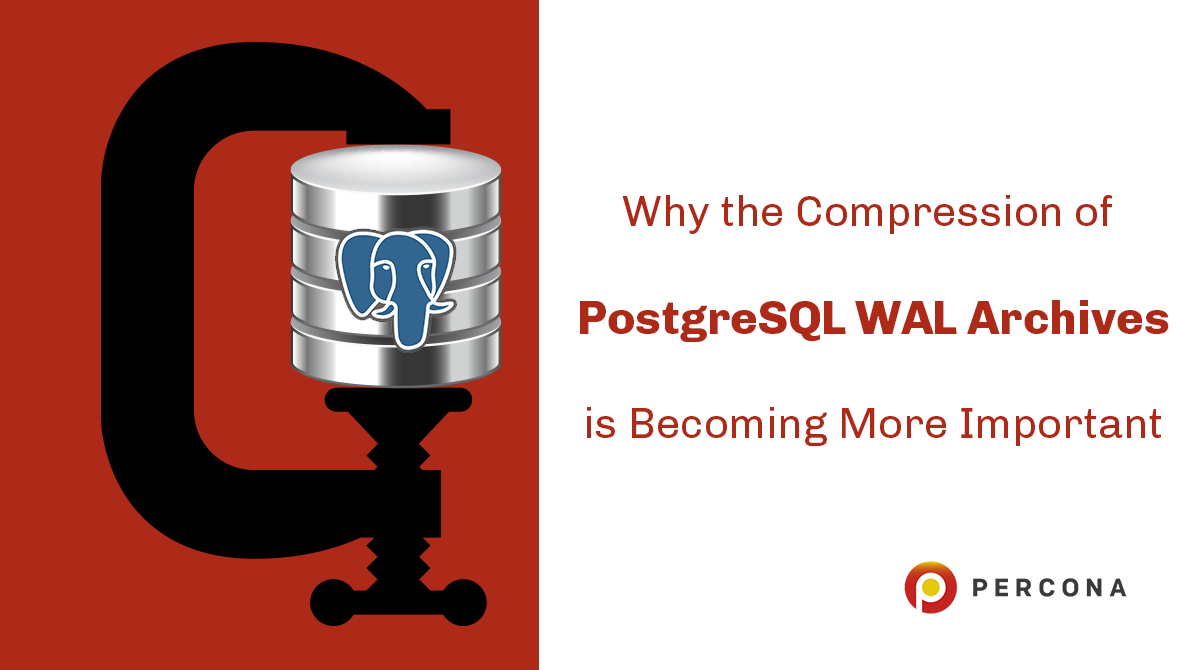 Compression of PostgreSQL WAL Archives Becoming More Important - Percona