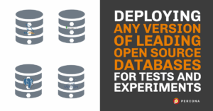 Deploying Any Version of Leading Open Source Databases